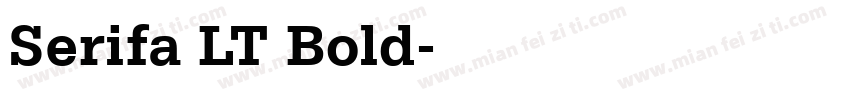 Serifa LT Bold字体转换